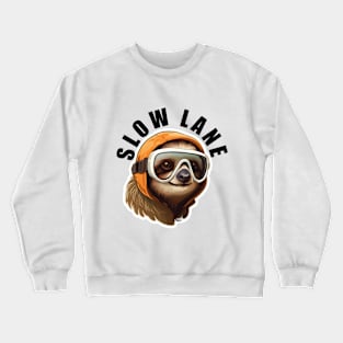 Sloth Wearing Ski Goggles - Slow Lane (Black Lettering) Crewneck Sweatshirt